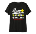 Mens Busy Raising Ballers Softball T-Shirt - Minimalist Print for Adults - T-Shirt, Sweatshirt, Hoodie
