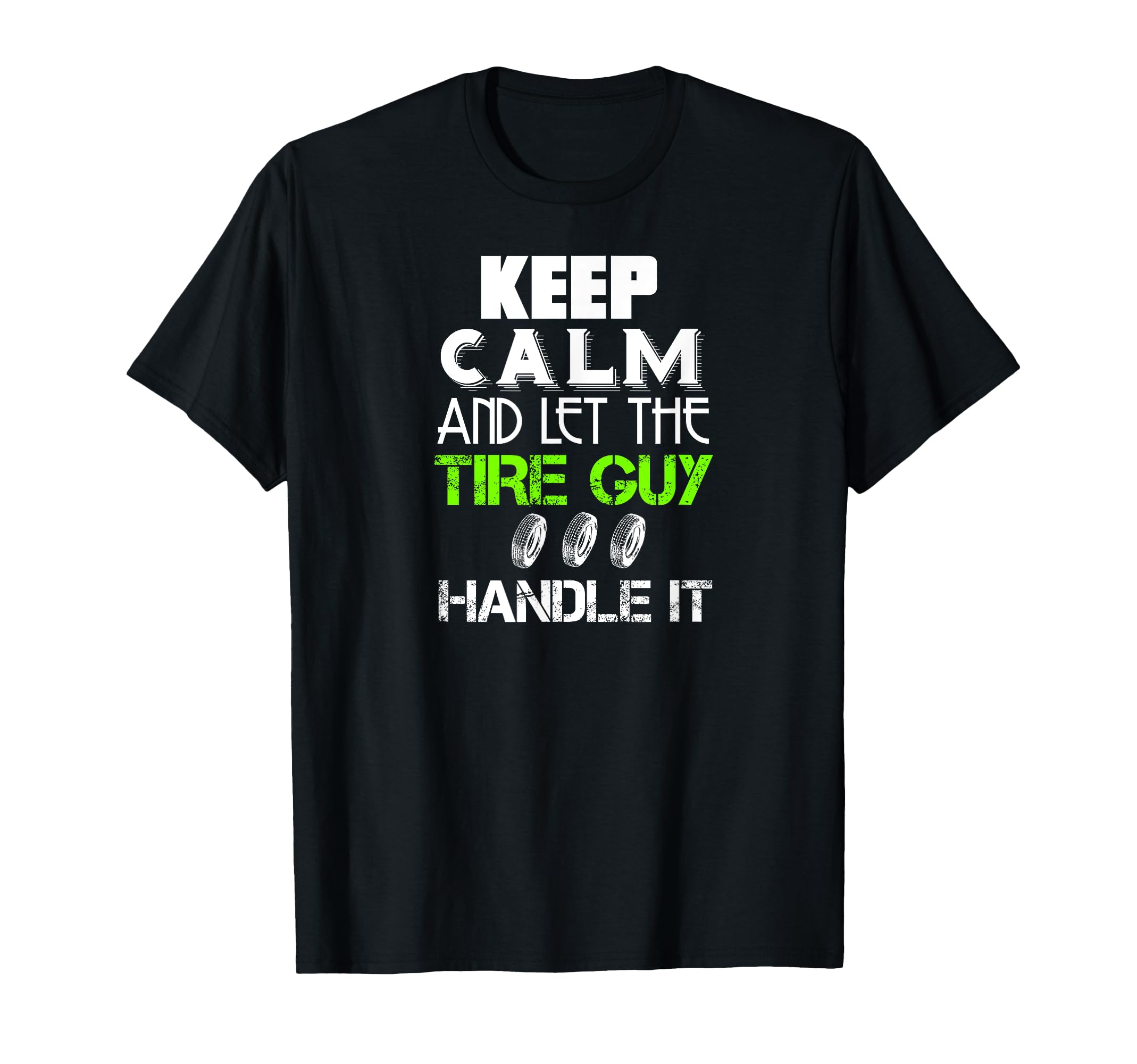 Funny Tire Guy Dad Gift Car Cars T-Shirt - Fun Novelty Design Men Women - T-Shirt, Sweatshirt, Hoodie
