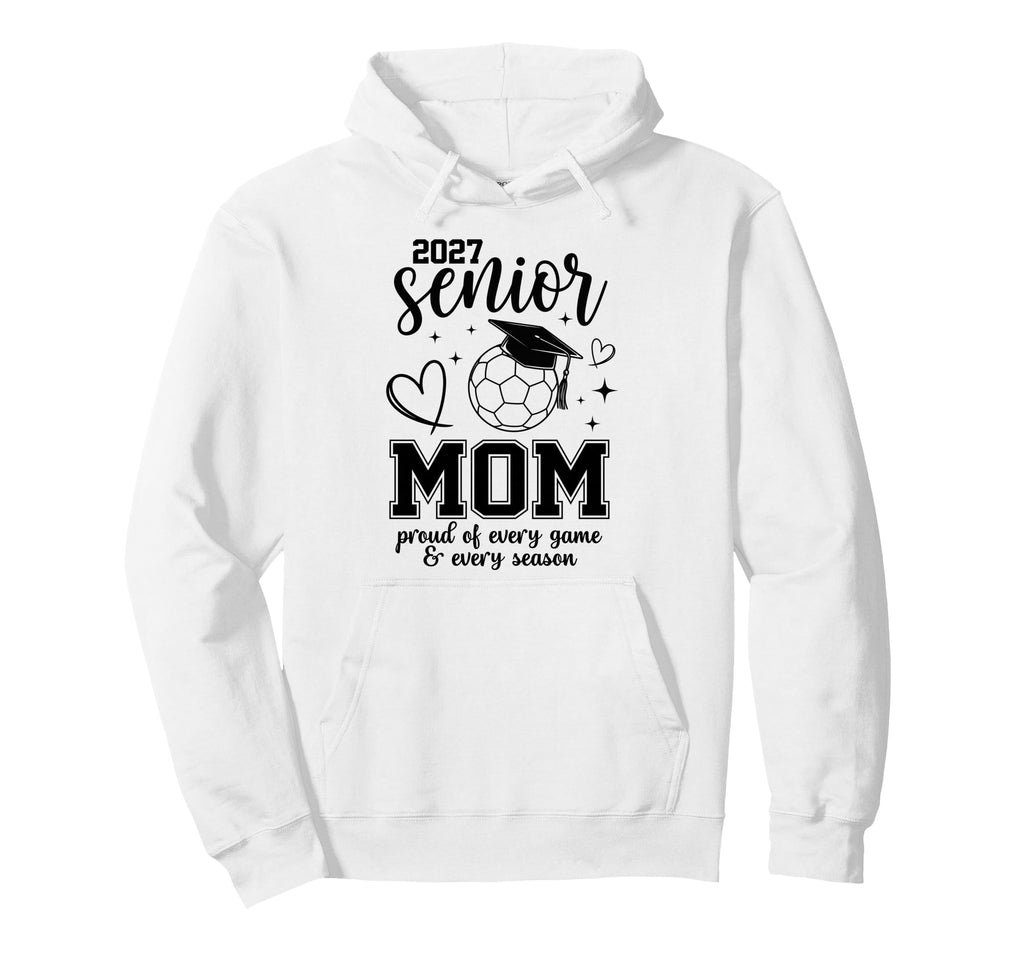 2027 Senior Soccer Mom Proud Family Hoodie - Minimalist Print for Adults - T-Shirt, Sweatshirt, Hoodie
