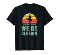 We Be Clubbin Funny Golf Clubs Pun Best T-Shirt - Trendy Graphic Unisex - T-Shirt, Sweatshirt, Hoodie