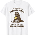 Full Transparency It was Not Easy Peasy Lemon Squeezy - Adult & Kids T-Shirts, Sweatshirts & Hoodies apparel design preview 1