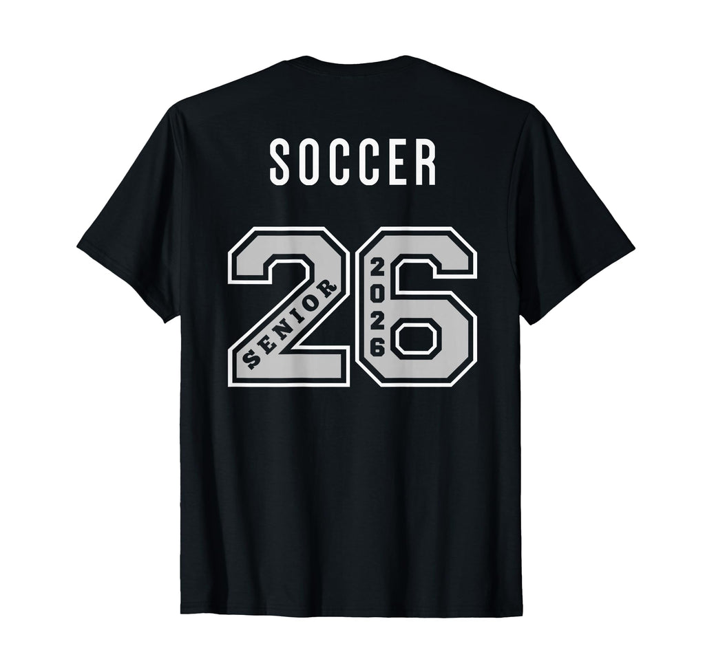 Soccer Senior 2026 Back Soccer Senior T-Shirt - Minimalist Print Men Women - T-Shirt, Sweatshirt, Hoodie