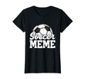 Soccer Meme Gifts Mothers Day Soccer T-Shirt - Graphic Print Men Women - T-Shirt, Sweatshirt, Hoodie