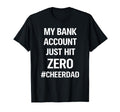 My Bank Account Just Hit Zero Funny T-Shirt - Streetwear Style for Adults - T-Shirt, Sweatshirt, Hoodie