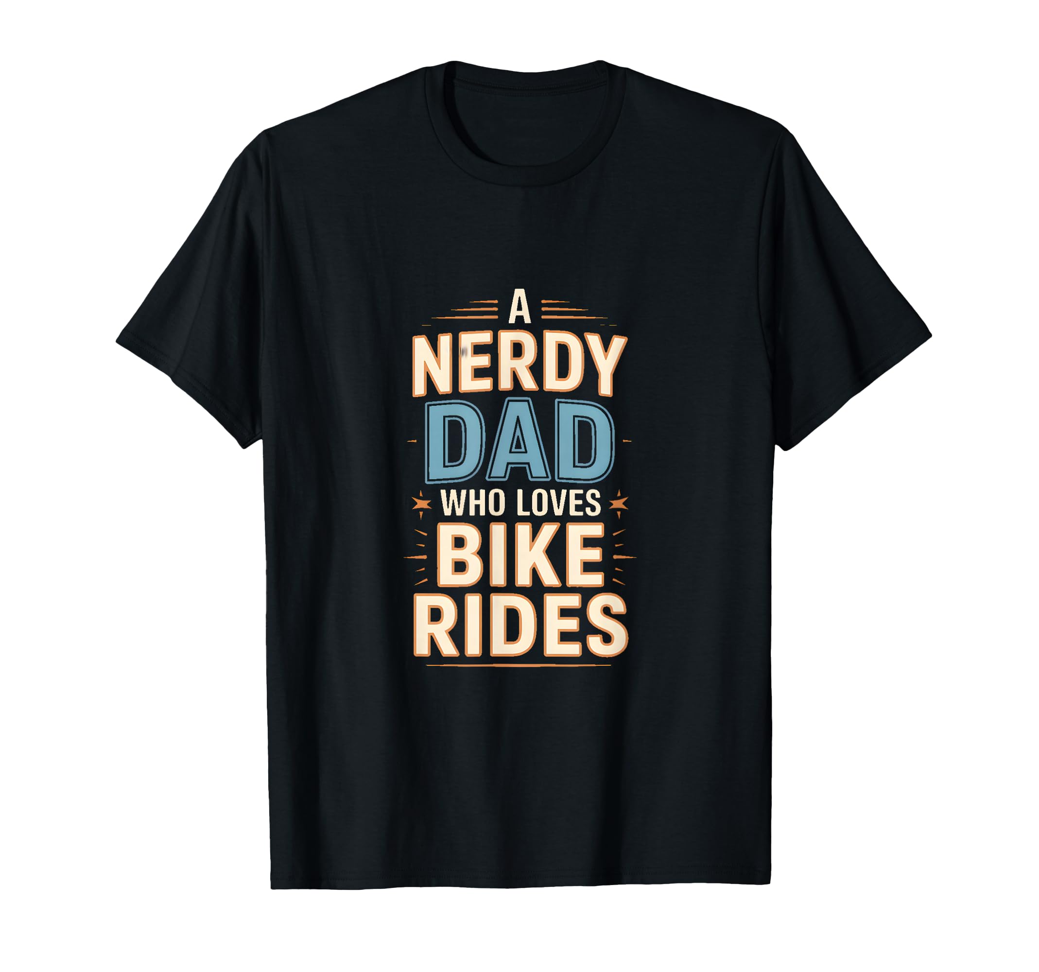 Nerdy Dad Who Loves Bike Rides Cycling T-Shirt - Graphic Print for Adults - T-Shirt, Sweatshirt, Hoodie