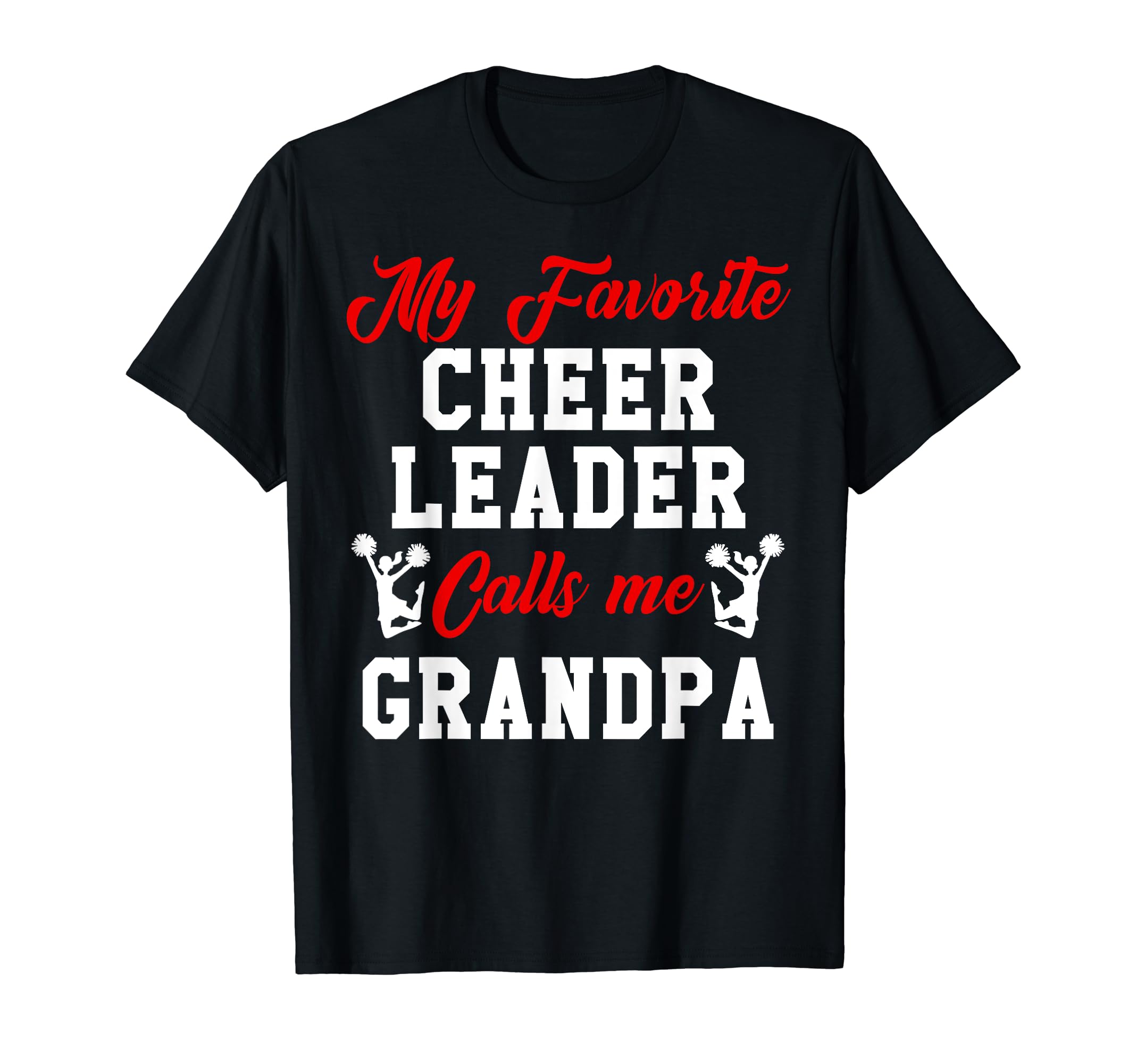 My Favorite Cheerleader Calls Me T-Shirt - Minimalist Print Men Women - T-Shirt, Sweatshirt, Hoodie