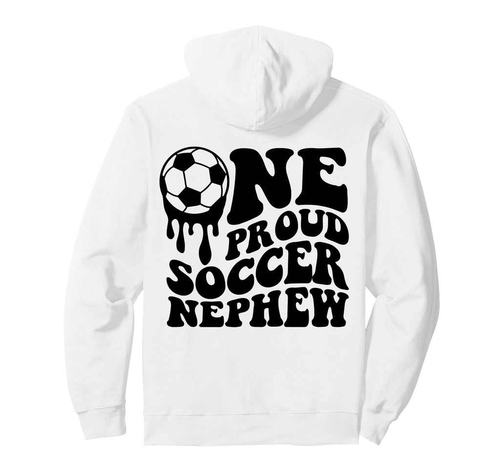 Proud Soccer Nephew Soccer Ball Drip Back Hoodie - Custom Art Print Unisex - T-Shirt, Sweatshirt, Hoodie