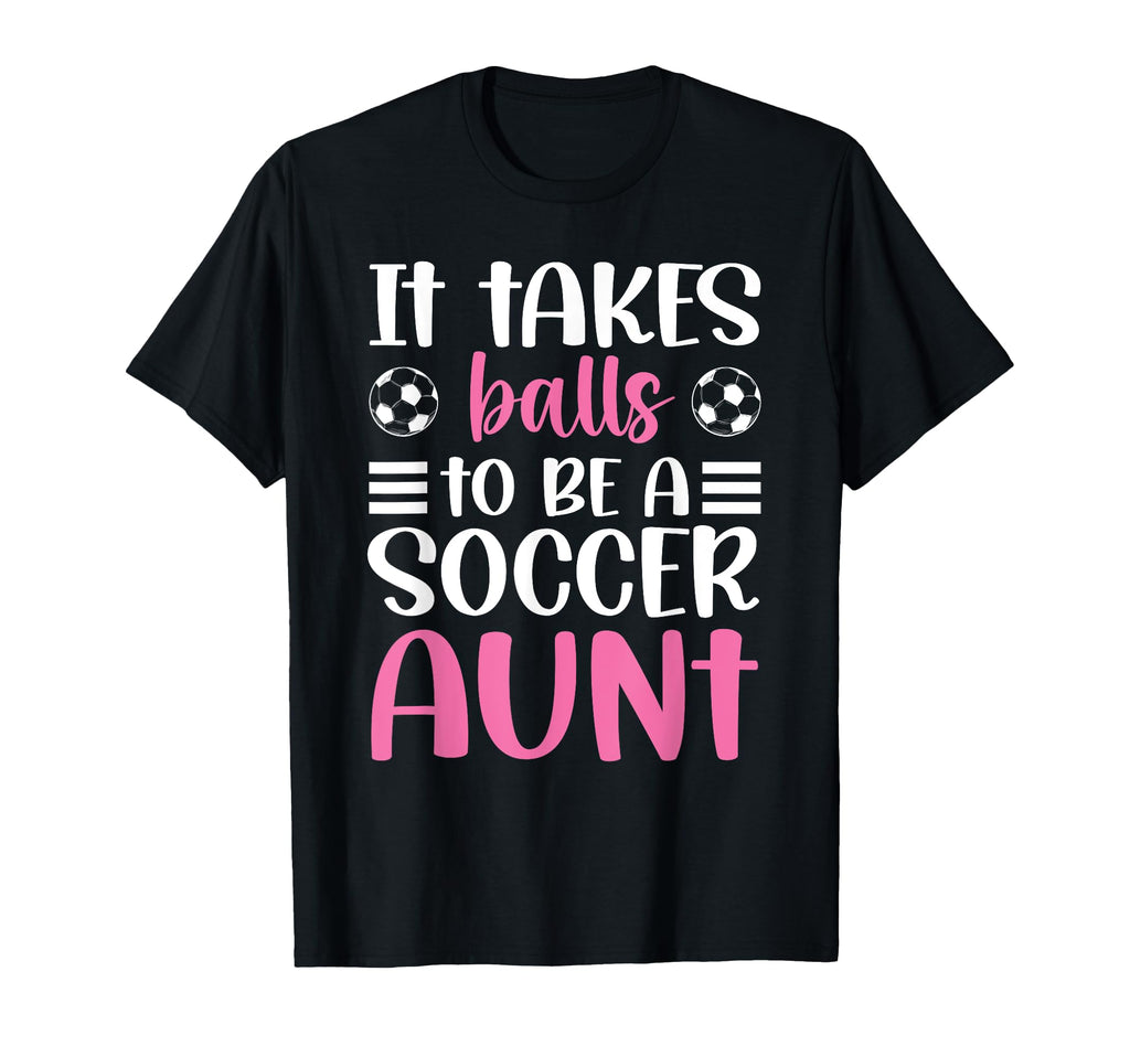To Be Soccer Aunt Soccer Player Aunt T-Shirt - Trendy Graphic Unisex - T-Shirt, Sweatshirt, Hoodie