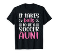 To Be Soccer Aunt Soccer Player Aunt T-Shirt - Trendy Graphic Unisex - T-Shirt, Sweatshirt, Hoodie