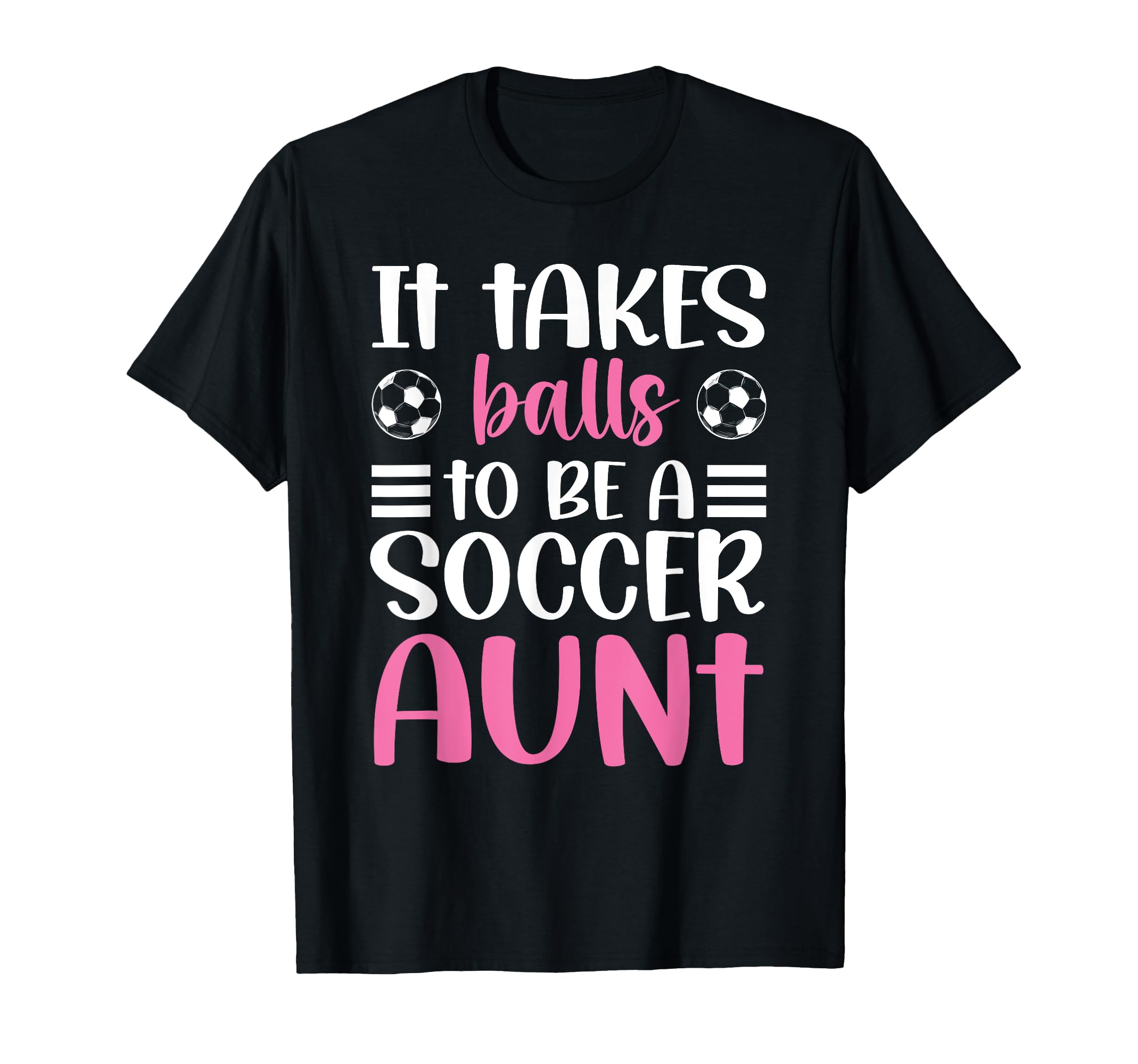To Be Soccer Aunt Soccer Player Aunt T-Shirt - Trendy Graphic Unisex - T-Shirt, Sweatshirt, Hoodie