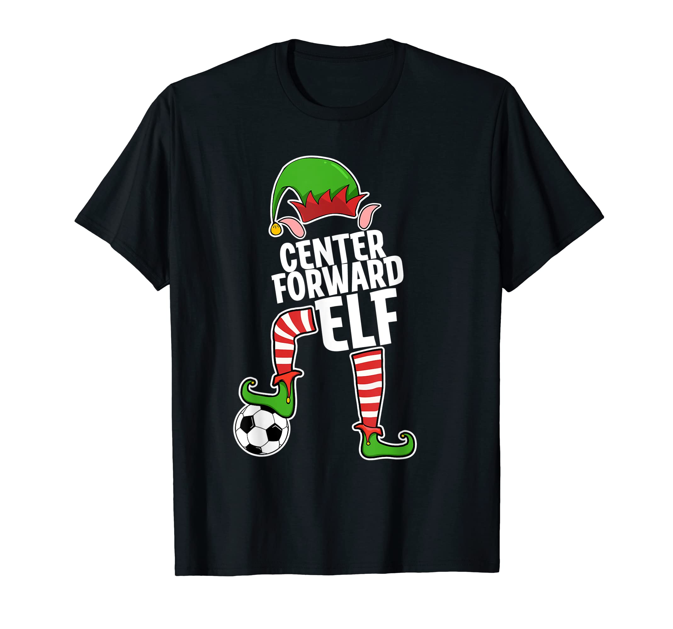 Soccer Elf Center Forward Soccer T-Shirt - Streetwear Style Men Women - T-Shirt, Sweatshirt, Hoodie