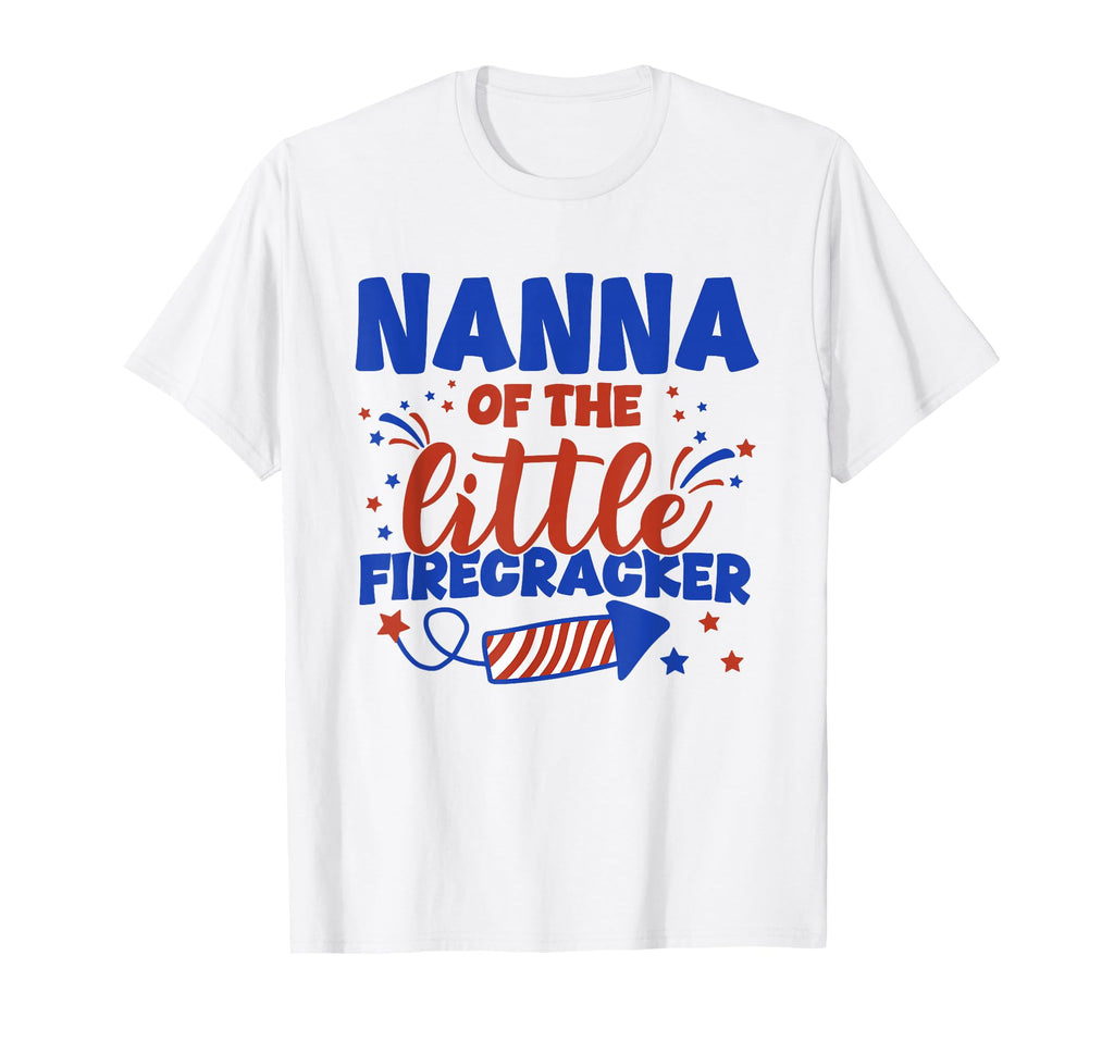 Nanna Little Firecracker Fourth July T-Shirt - Novelty Apparel Unisex - T-Shirt, Sweatshirt, Hoodie