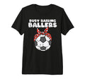 Busy Raising Ballers Soccer Polka T-Shirt - Custom Art Print Men Women - T-Shirt, Sweatshirt, Hoodie