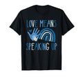 Love Means Speaking Up Rainbow Child T-Shirt - Trendy Graphic Men Women - T-Shirt, Sweatshirt, Hoodie