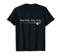 Funny Fishing Sayings Shirts Here Fishy T-Shirt - Trendy Graphic Men Women - T-Shirt, Sweatshirt, Hoodie