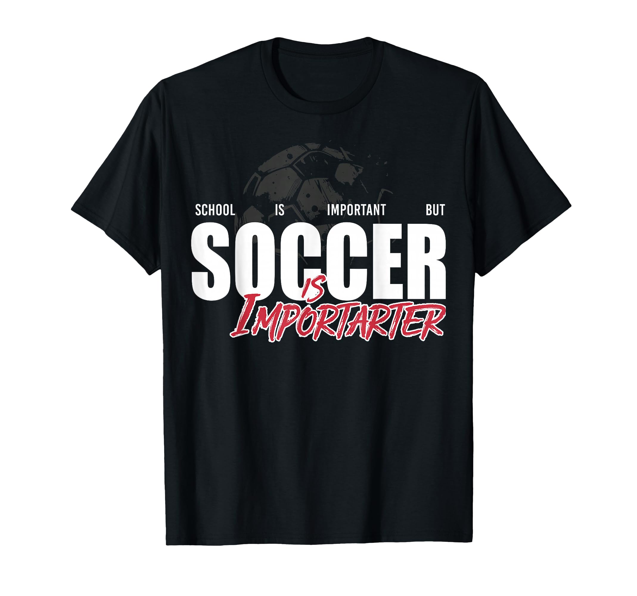 Football Players And Fans Soccer T-Shirt - Fun Novelty Design for Adults - T-Shirt, Sweatshirt, Hoodie