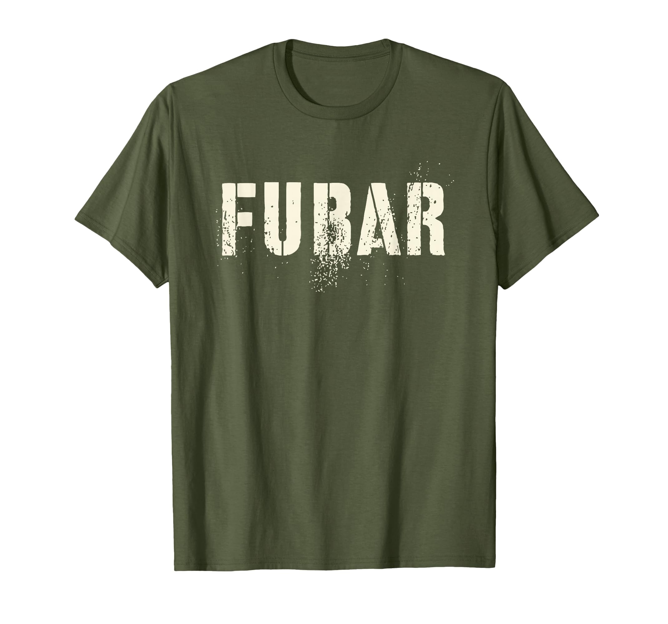 Fubar Soldier Military Officer Vet Dad T-Shirt - Novelty Apparel Unisex - T-Shirt, Sweatshirt, Hoodie
