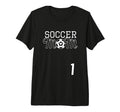 Number 1 Soccer Mom Mothers Day 1 T-Shirt - Novelty Apparel for Adults - T-Shirt, Sweatshirt, Hoodie