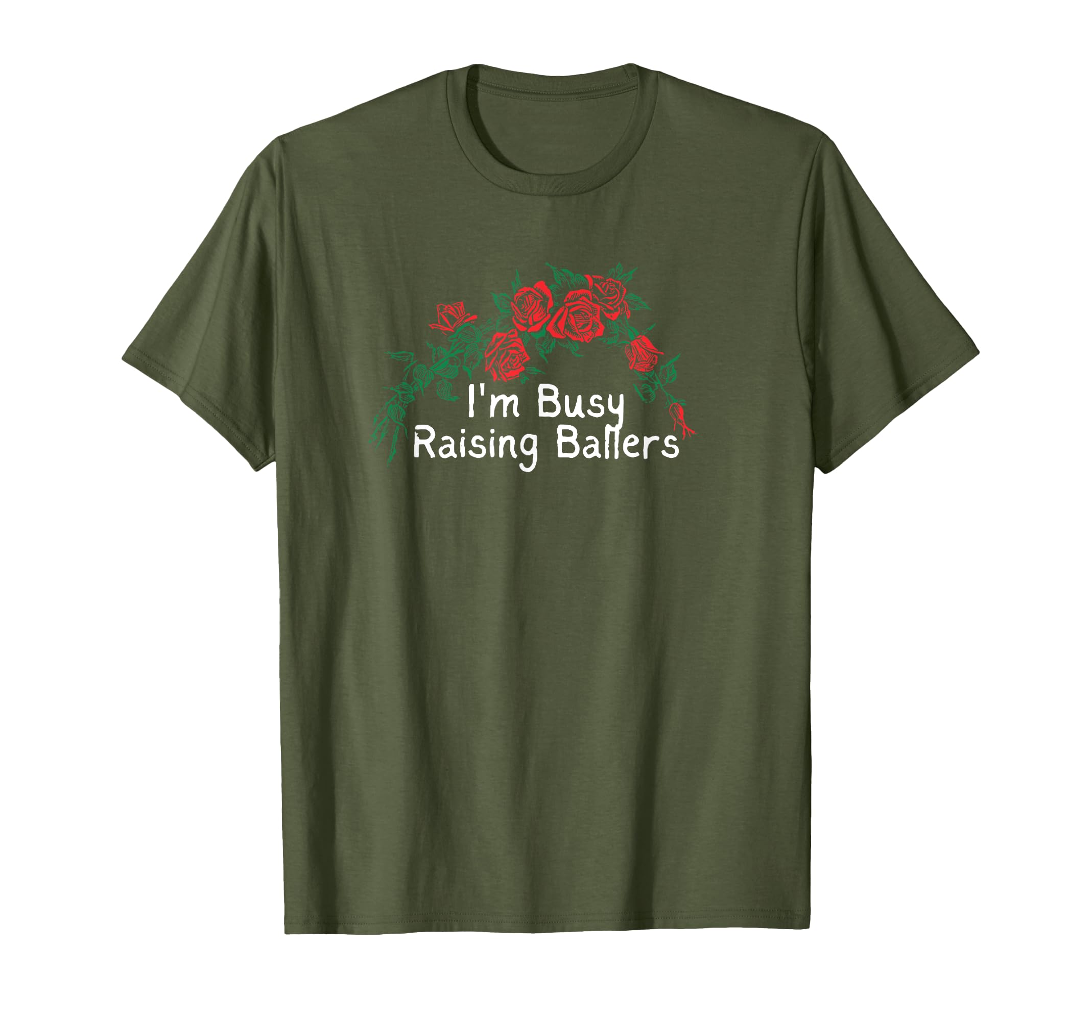 Flowers Red Im Busy Raising Ballers T-Shirt - Graphic Print Men Women - T-Shirt, Sweatshirt, Hoodie