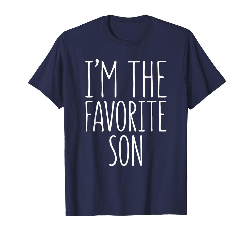 Im Favorite Son Favorite Child T-Shirt - Unique Graphic for Adults - T-Shirt, Sweatshirt, Hoodie