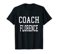 Coach Florence Custom Football Soccer T-Shirt - Graphic Print Unisex - T-Shirt, Sweatshirt, Hoodie