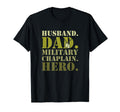 Husband Dad Military Chaplain Hero T-Shirt - Custom Art Print Men Women - T-Shirt, Sweatshirt, Hoodie
