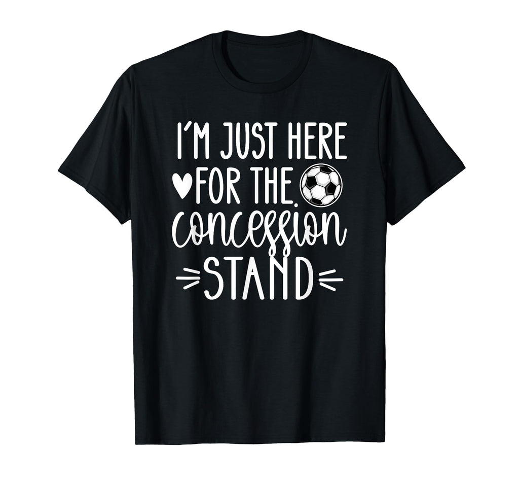 Here Concession Stand Soccer T-Shirt - Aesthetic Graphic for Adults - T-Shirt, Sweatshirt, Hoodie