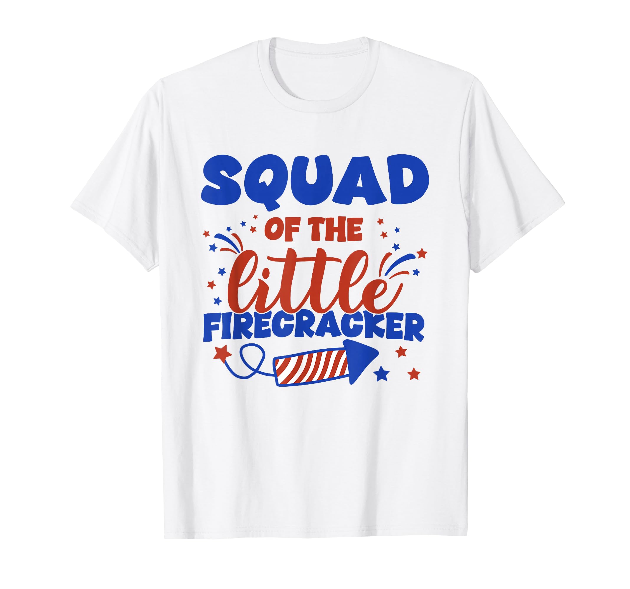 Squad Little Firecracker Fourth July T-Shirt - Streetwear Style Men Women - T-Shirt, Sweatshirt, Hoodie