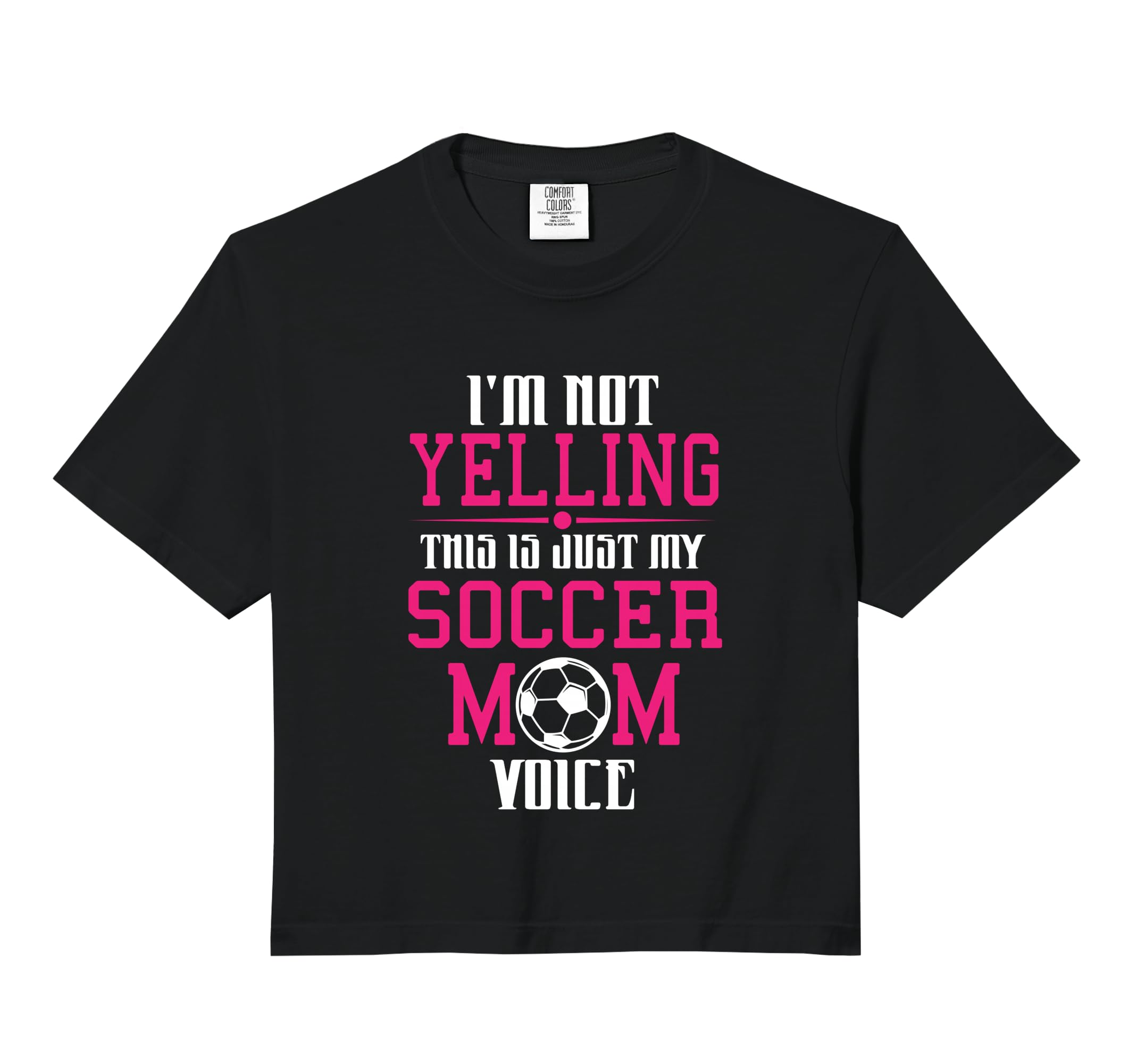 Im Not Yelling This Is My Soccer Mom Hoodie - Streetwear Style Unisex - T-Shirt, Sweatshirt, Hoodie