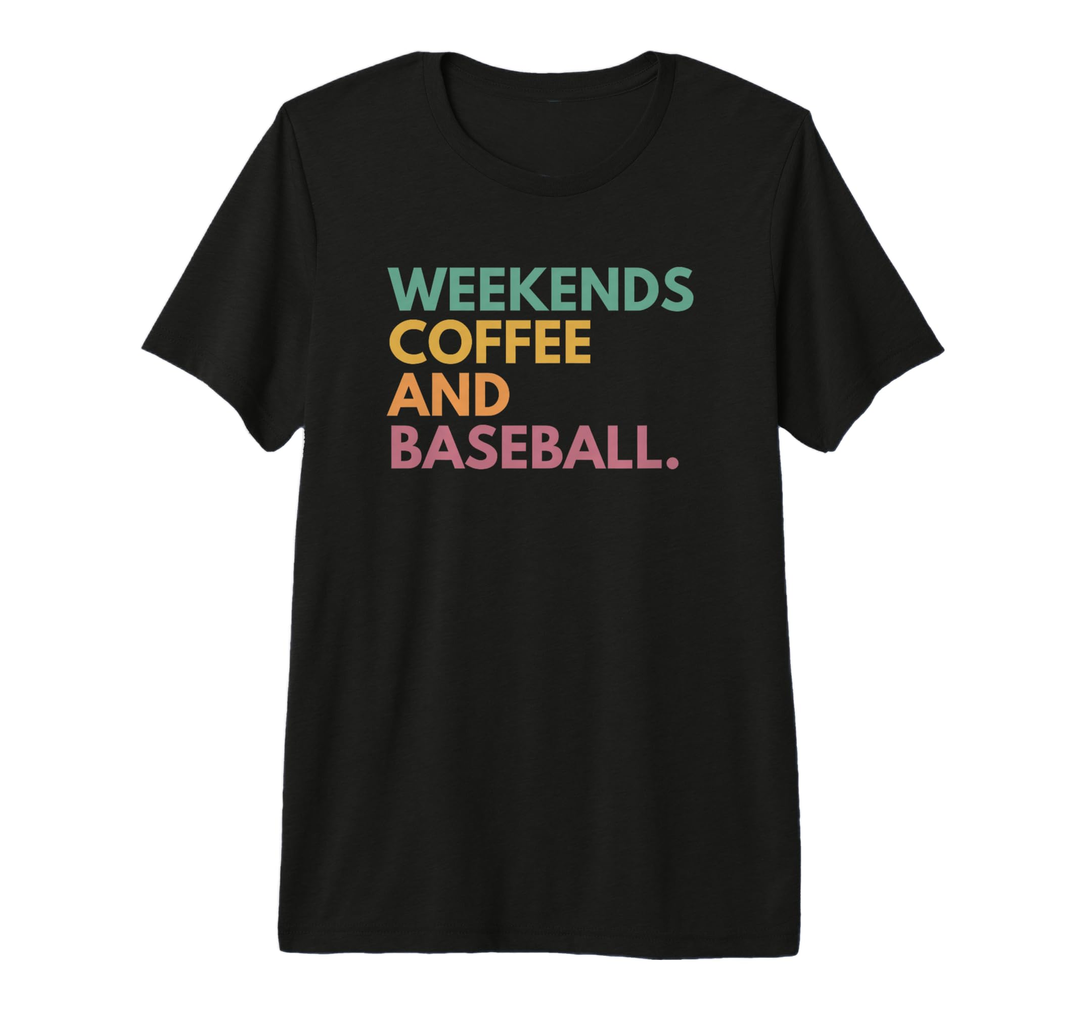 Weekends Coffee And Baseball Tri Blend T-Shirt - Novelty Apparel for Adults - T-Shirt, Sweatshirt, Hoodie