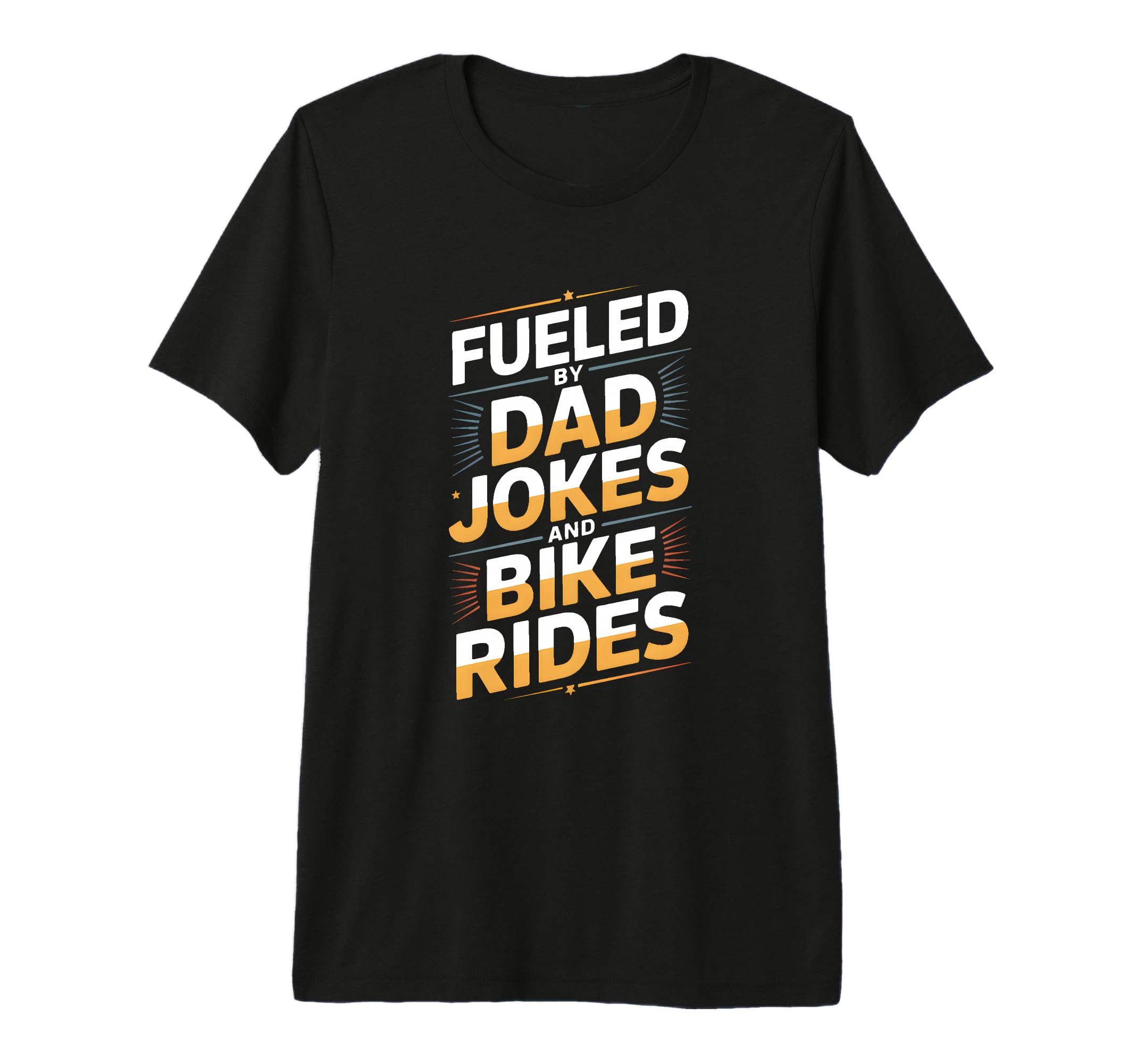 Mens Fueled Dad Jokes And Bike Rides T-Shirt - Minimalist Print Unisex - T-Shirt, Sweatshirt, Hoodie