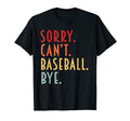 Baseball Gifts Sorry Cant Baseball Dad T-Shirt - Unique Graphic for Adults - T-Shirt, Sweatshirt, Hoodie