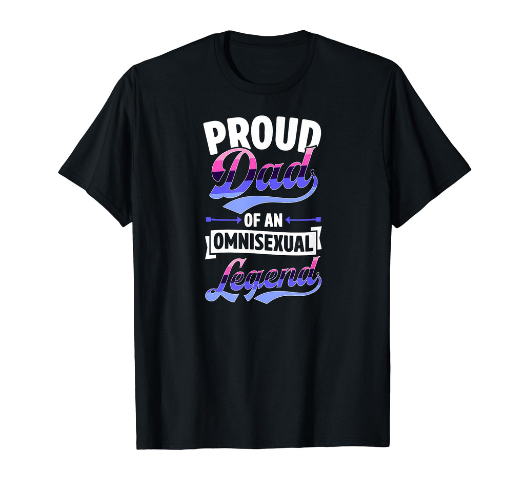 Proud Dad Omnisexual Legend Omnisexual Dad T-Shirt - Trendy Graphic Unisex - T-Shirt, Sweatshirt, Hoodie