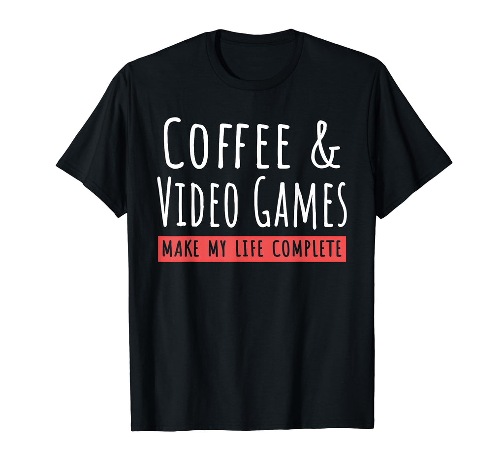 Coffee And Video Games Coffee Lovers T-Shirt - Graphic Print for Adults - T-Shirt, Sweatshirt, Hoodie