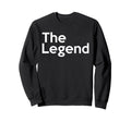 Original Copy Legend Dad And Son Sweatshirt - Minimalist Print Men Women - T-Shirt, Sweatshirt, Hoodie