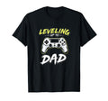 Leveling Up To Dad Awesome Gamer T-Shirt - Fun Novelty Design for Adults - T-Shirt, Sweatshirt, Hoodie