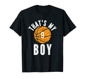 Thats My Jersey Number 9 Basketball Mom T-Shirt - Unique Graphic Men Women - T-Shirt, Sweatshirt, Hoodie