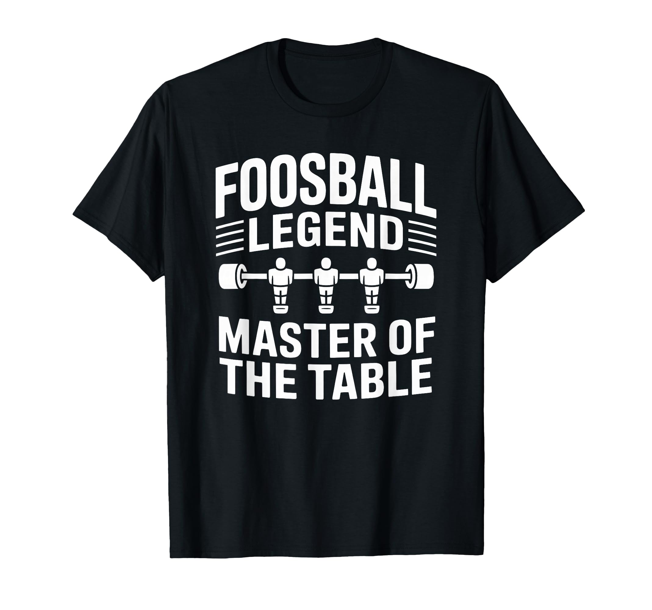 Funny Foosball Game Night Player Fans T-Shirt - Novelty Apparel Unisex - T-Shirt, Sweatshirt, Hoodie