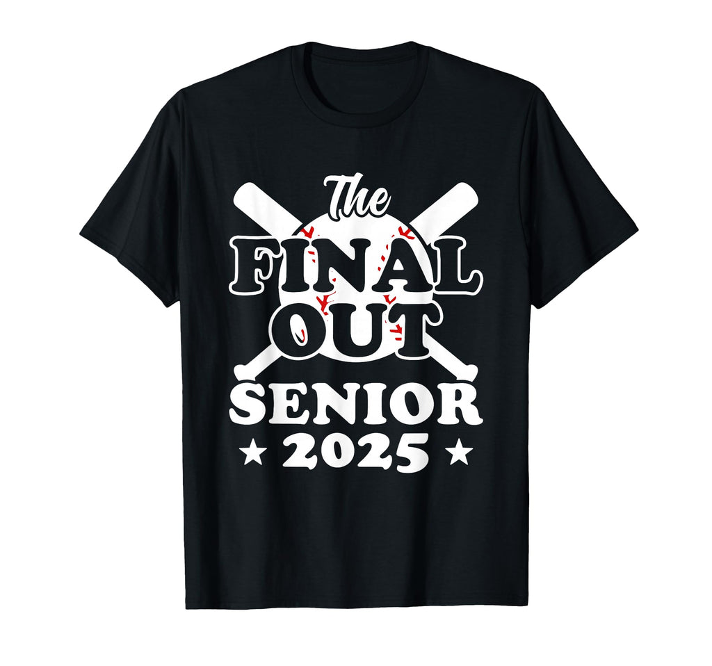 Senior 2025 Baseball Funny Senior Year T-Shirt - Streetwear Style Unisex - T-Shirt, Sweatshirt, Hoodie