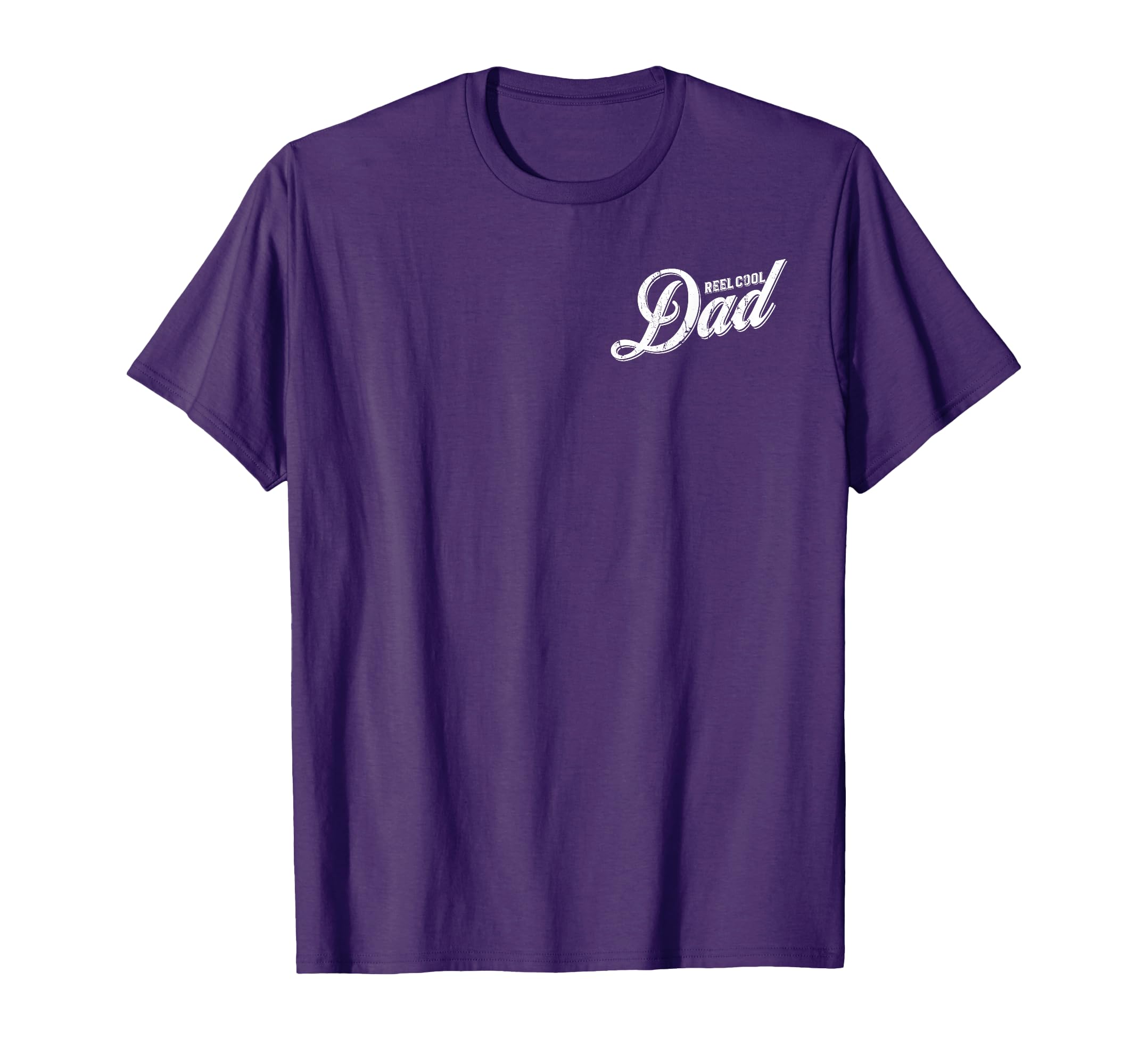 Reel Dad Funny Fishing Dad Front And T-Shirt - Unique Graphic for Adults - T-Shirt, Sweatshirt, Hoodie