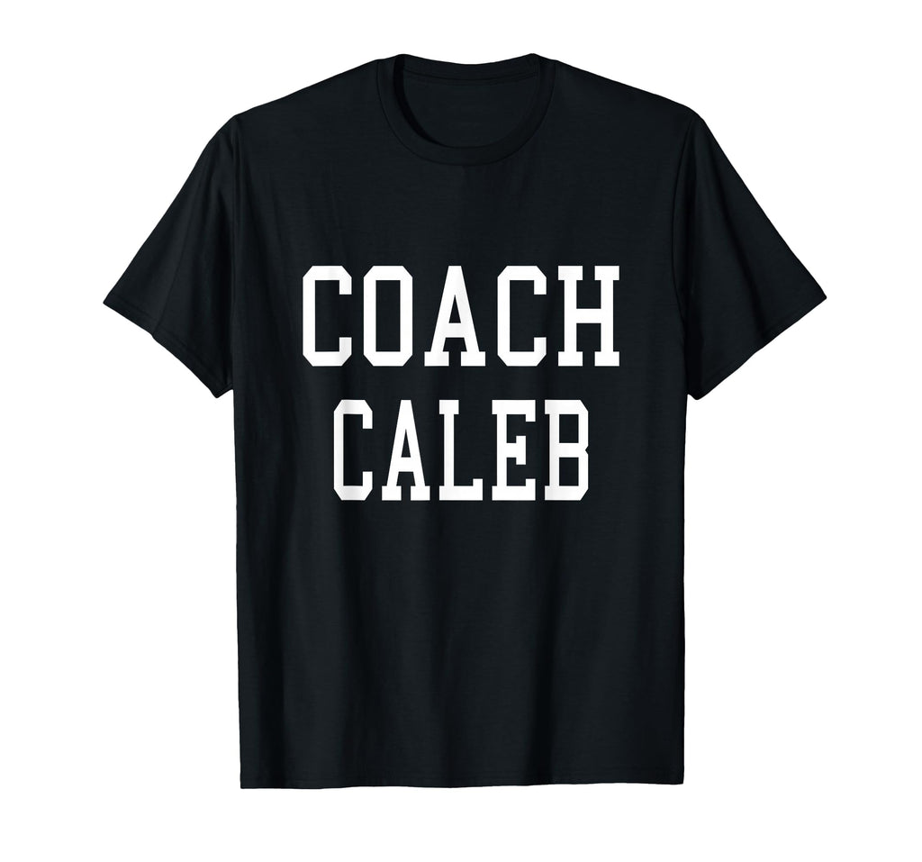 Coach Caleb Custom Football Soccer T-Shirt - Trendy Graphic Unisex - T-Shirt, Sweatshirt, Hoodie