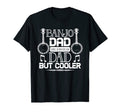 Banjo Dad Like Regular Dad But T-Shirt - Casual Everyday Wear for Adults - T-Shirt, Sweatshirt, Hoodie