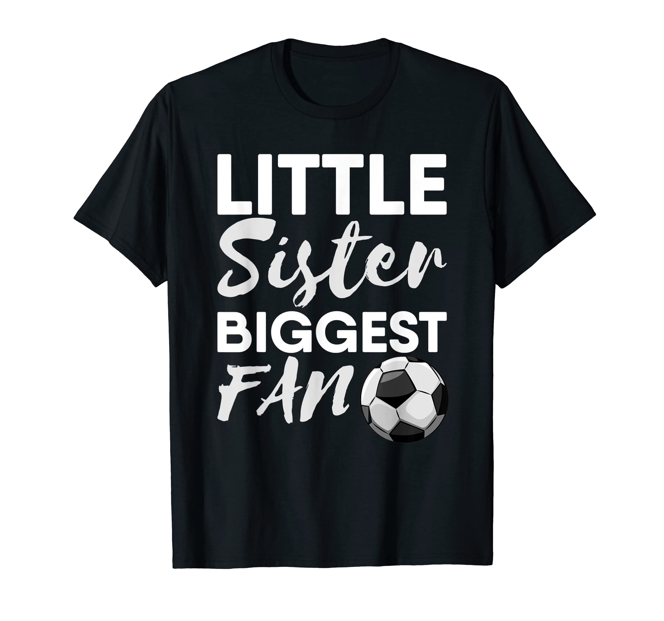 Little Sister Biggest Fan Sibling T-Shirt - Aesthetic Graphic Men Women - T-Shirt, Sweatshirt, Hoodie