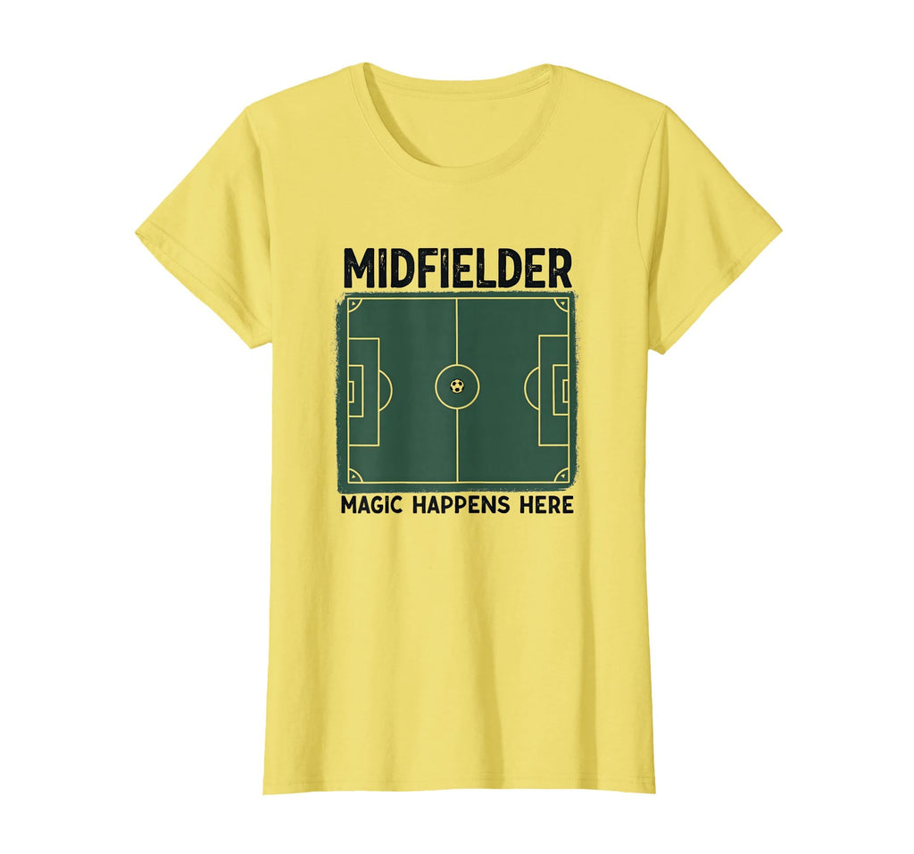Midfielder Magic Happens Here Soccer T-Shirt - Novelty Apparel Men Women - T-Shirt, Sweatshirt, Hoodie