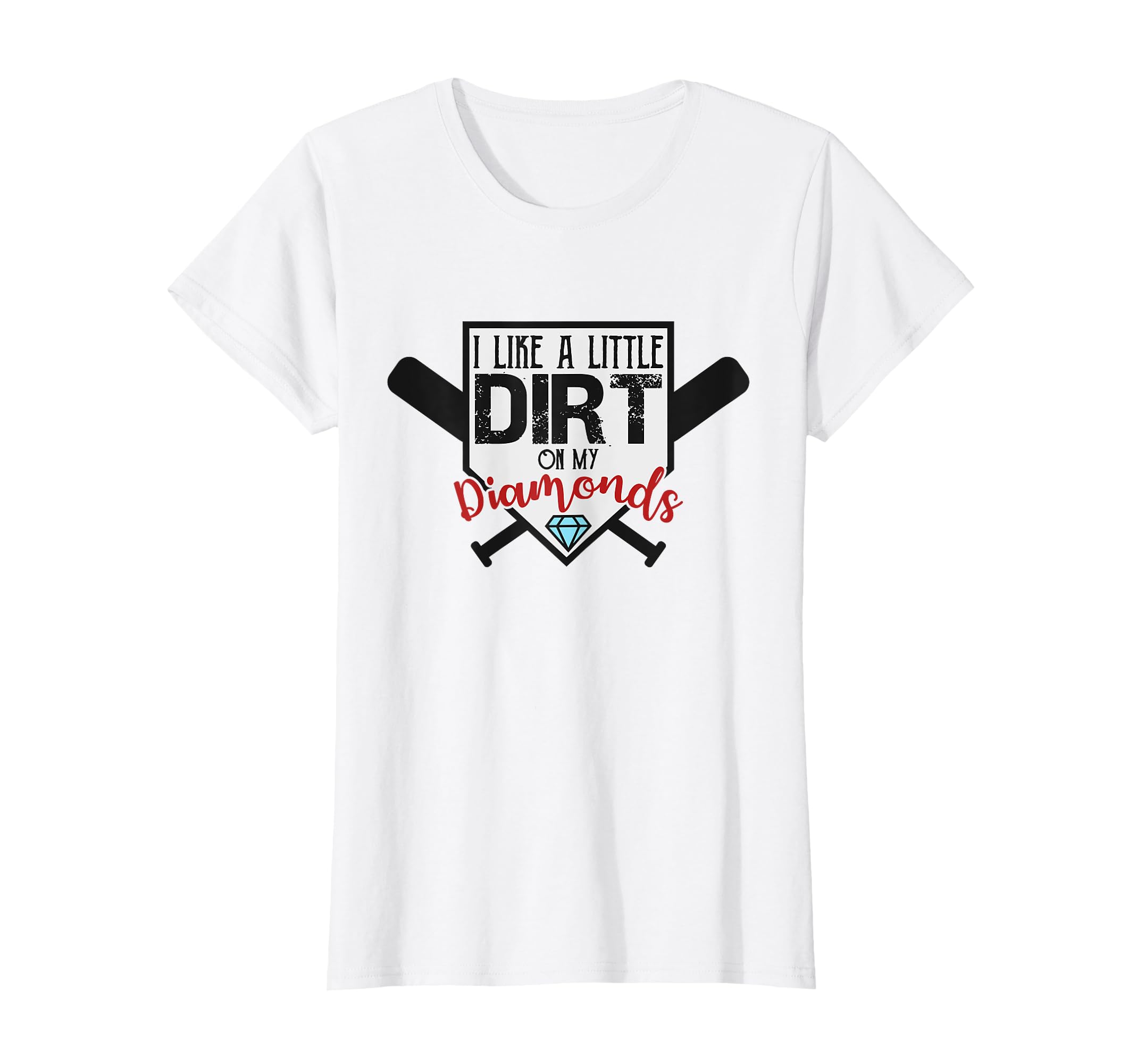 I Like Little Dirt My Diamonds Baseball T-Shirt - Minimalist Print Unisex - T-Shirt, Sweatshirt, Hoodie