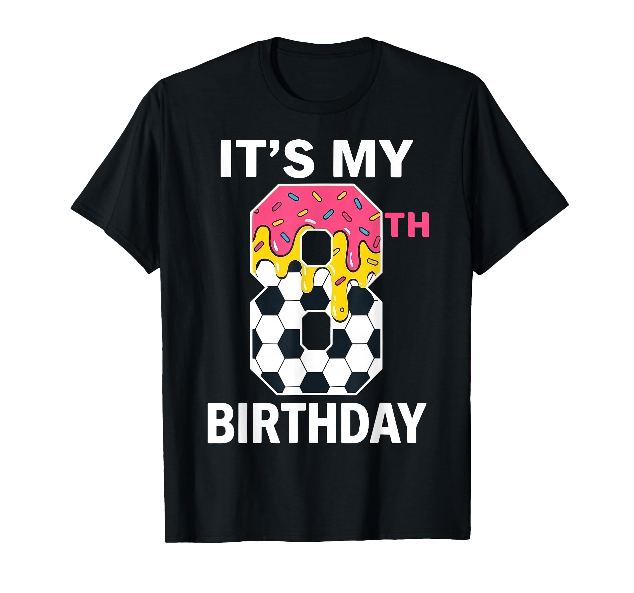 Its My 8Th Birthday Soccer Ice T-Shirt - Fun Novelty Design for Adults - T-Shirt, Sweatshirt, Hoodie
