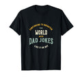 Funny Dad Joke Dad Joke Teller T-Shirt - Unique Graphic Unisex - T-Shirt, Sweatshirt, Hoodie