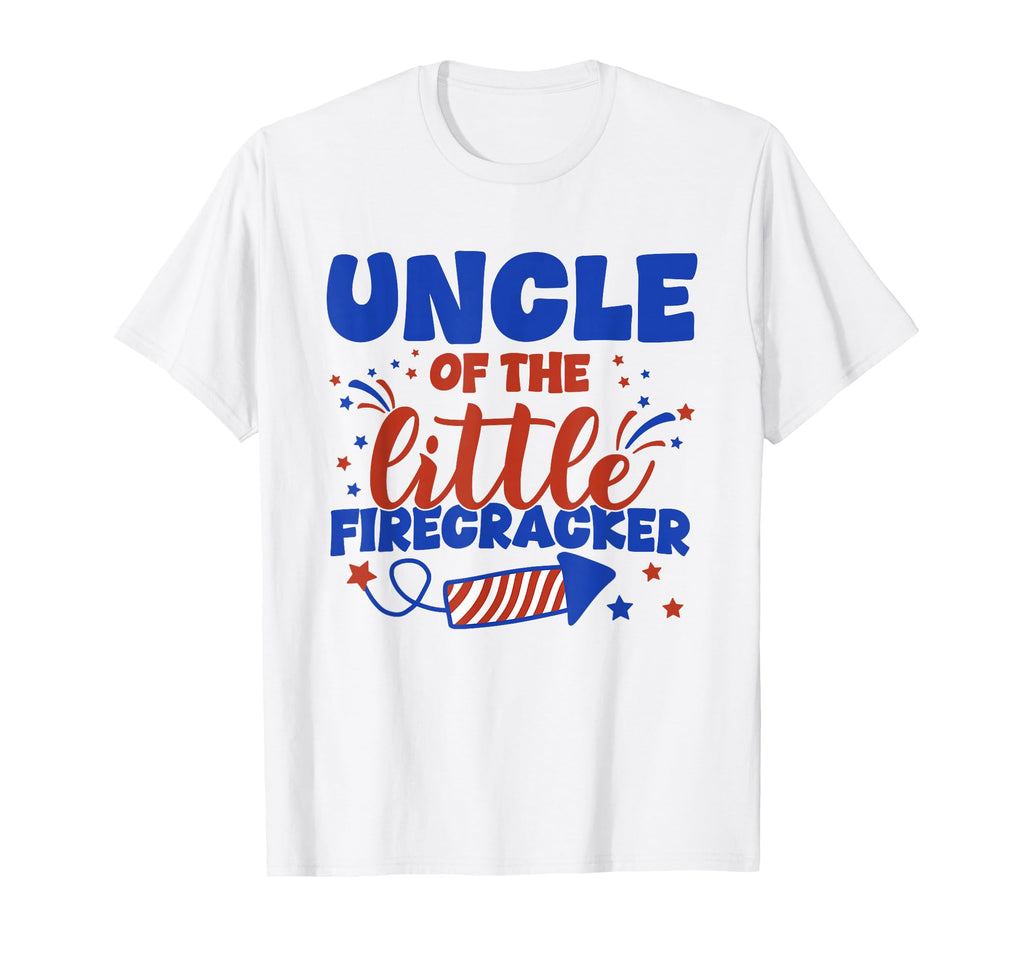 Uncle Little Firecracker Fourth July T-Shirt - Novelty Apparel Unisex - T-Shirt, Sweatshirt, Hoodie