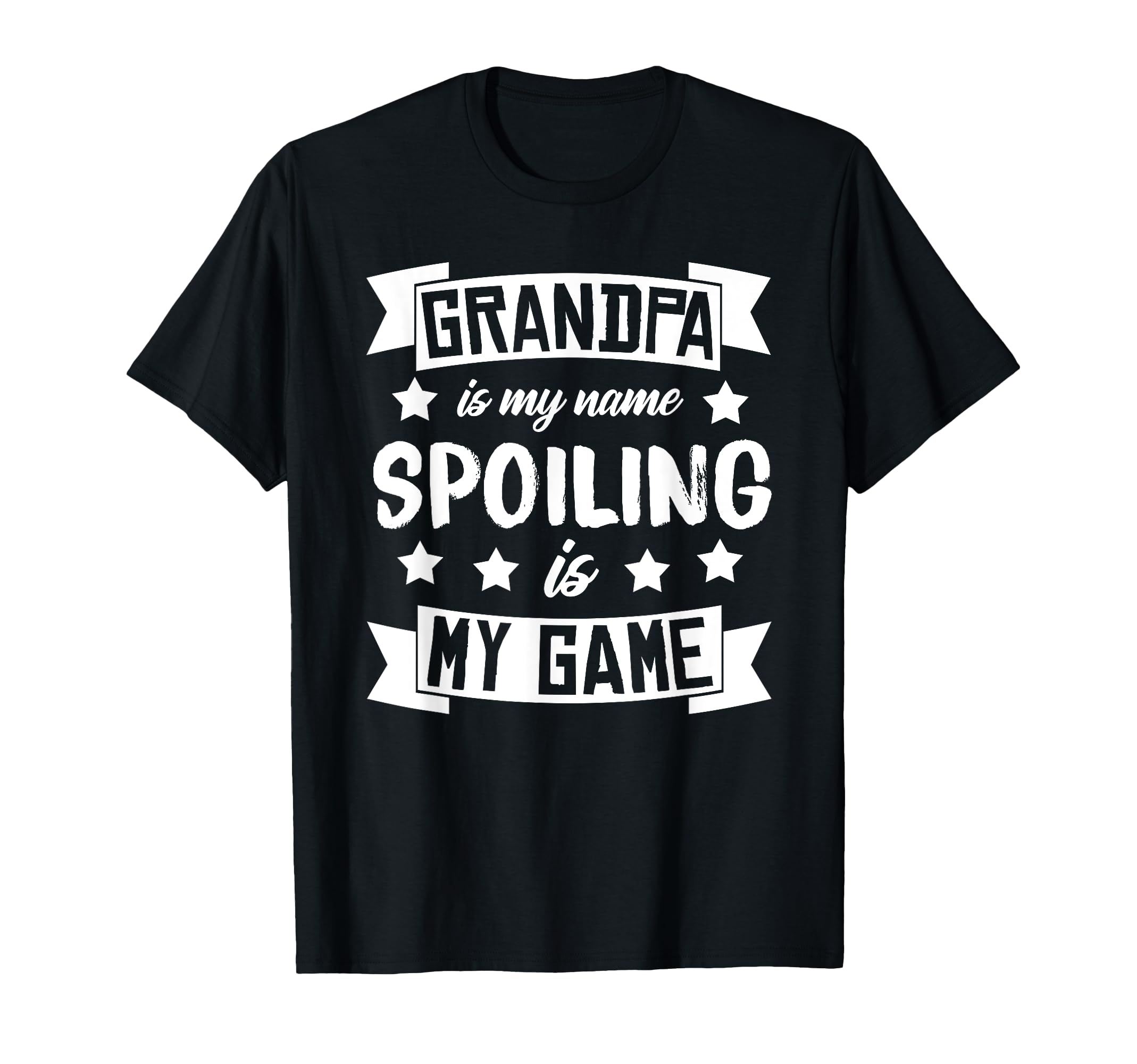 Grandpa Is My Name Spoiling Is My Game T-Shirt - Minimalist Print Unisex - T-Shirt, Sweatshirt, Hoodie