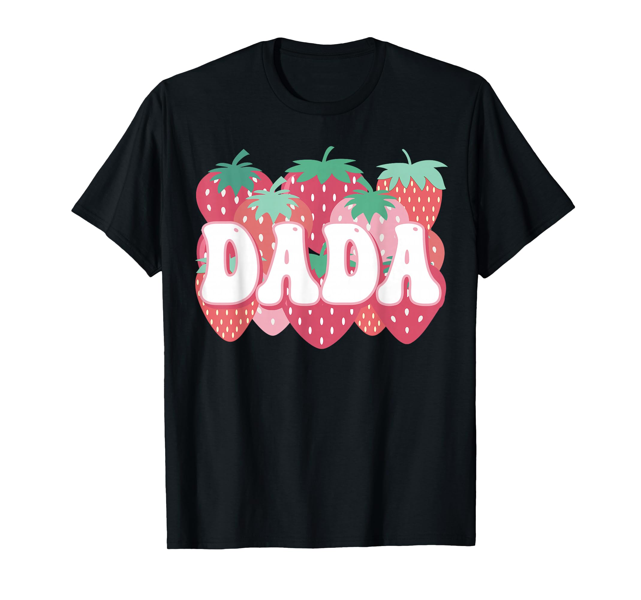 Dada Berry First Birthday Strawberry T-Shirt - Minimalist Print for Adults - T-Shirt, Sweatshirt, Hoodie